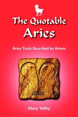 Quotable aries - aries traits described by ariens