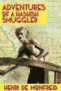 Adventures of a hashish smuggler