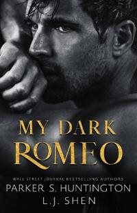 Book | My Dark Romeo | Parker S. Huntington | L.J. Shen