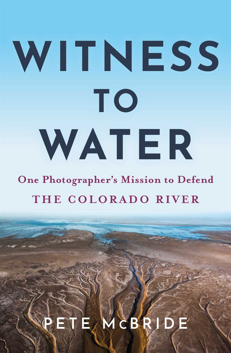 Witness to Water: One Photographer
