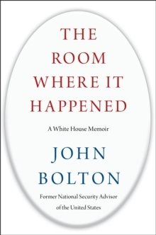 Book | The Room Where It Happened | John Bolton