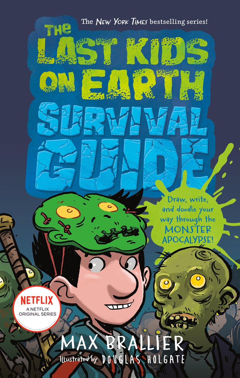 Last Kids On Earth Survival Guide, The