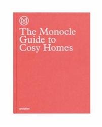 The Monocle Guide to Cosy Homes