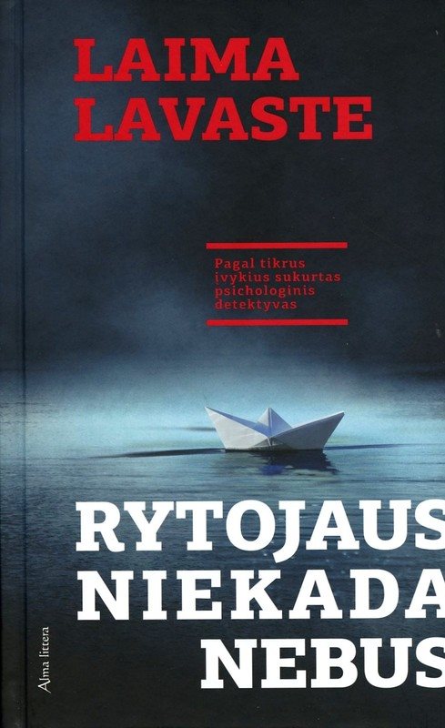 Rytojaus niekada nebus