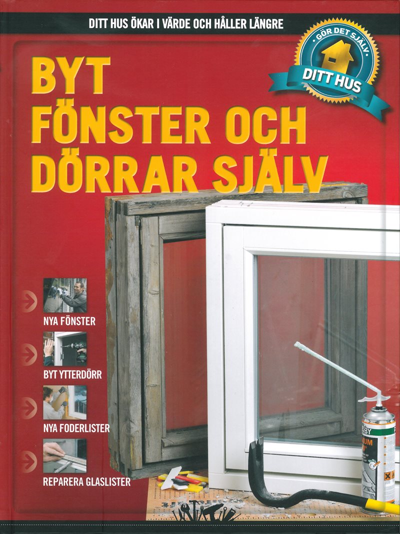 Byt fönster och dörrar själv