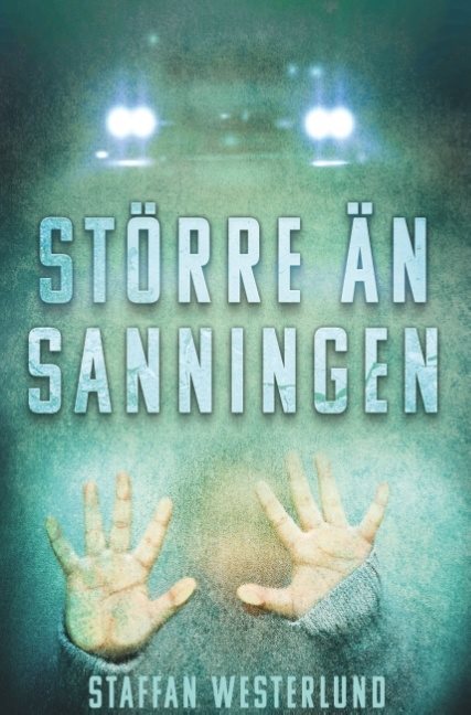 Större än sanningen