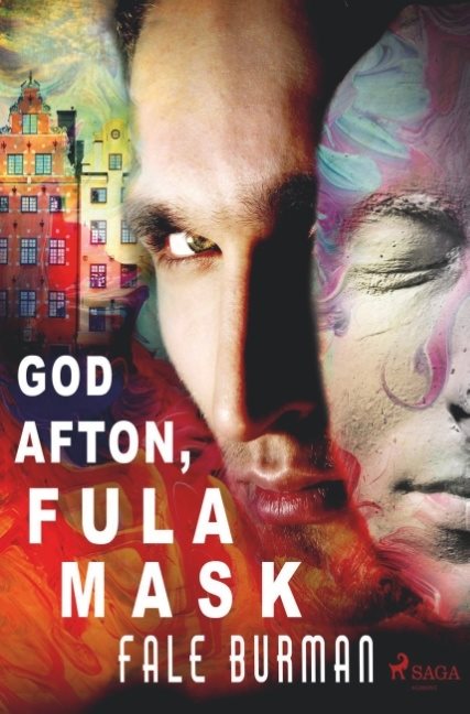 God afton, fula mask