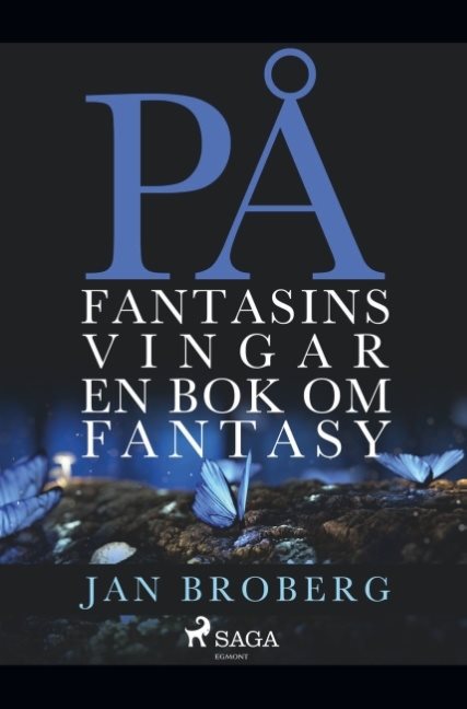 På fantasins vingar : en bok om fantasy