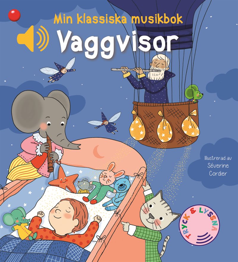 Min klassiska musikbok Vaggvisor : en bok med ljud