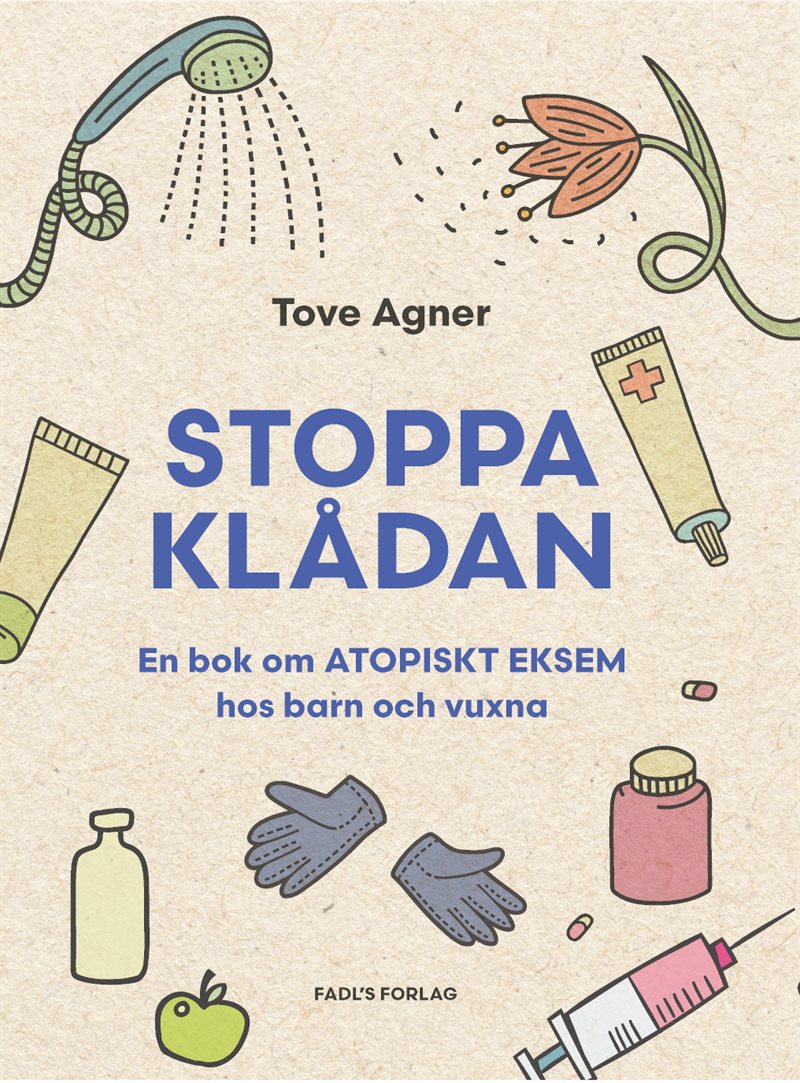 Stoppa klådan : en bok om atopiska eksem hos barn och vuxna