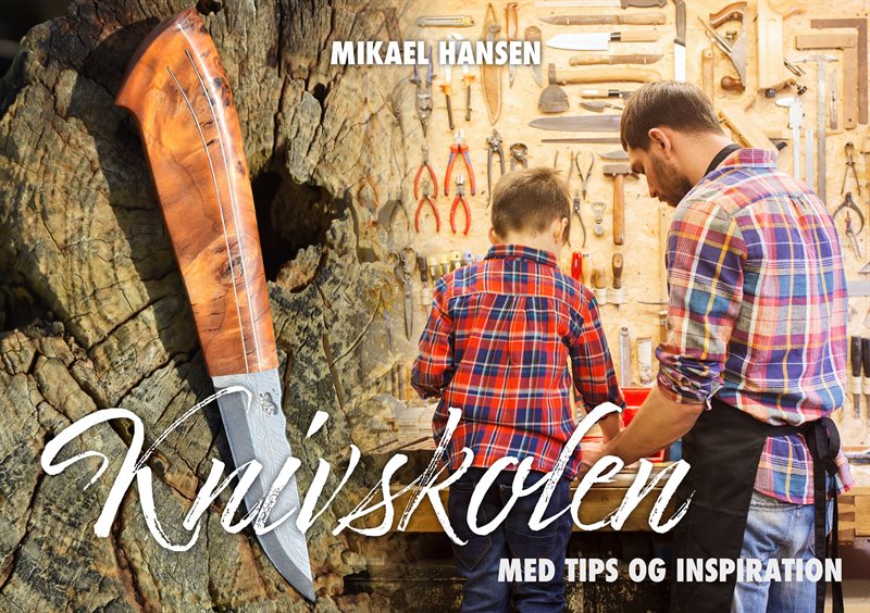 Knivskolen : med tips & inspiration