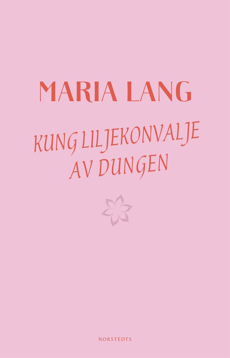 Kung Liljekonvalje av dungen