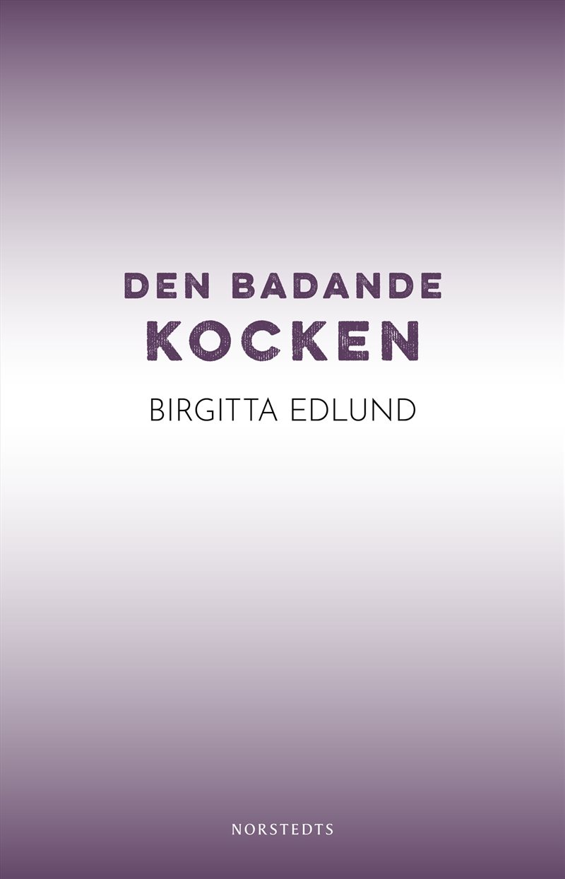 Den badande kocken