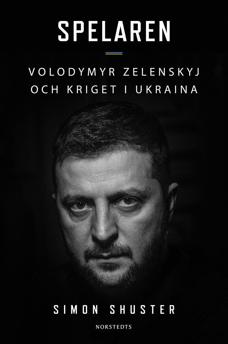 Spelaren : Volodymyr Zelenskyj och kriget i Ukraina