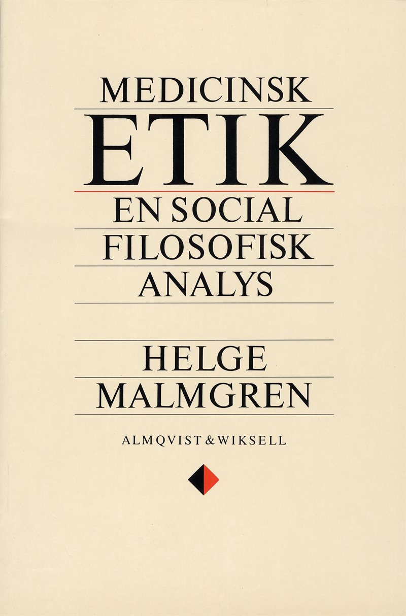 Medicinsk etik - En social filosofisk analys