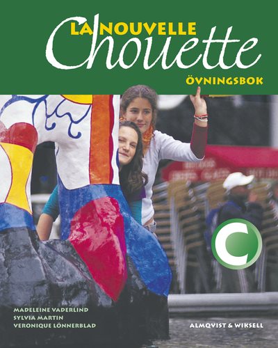 La Nouvelle Chouette C Övningsbok