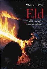 Eld : flammor och glöd - samisk eldkonst