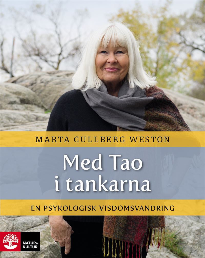 Med Tao i tankarna : en psykologisk visdomsvandring