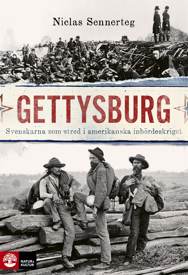 Gettysburg : Svenskarna som stred i amerikanska inbördeskriget