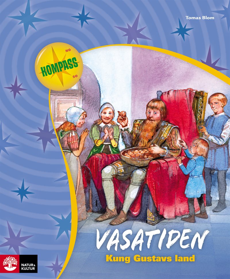 Vasatiden : kung Gustavs land