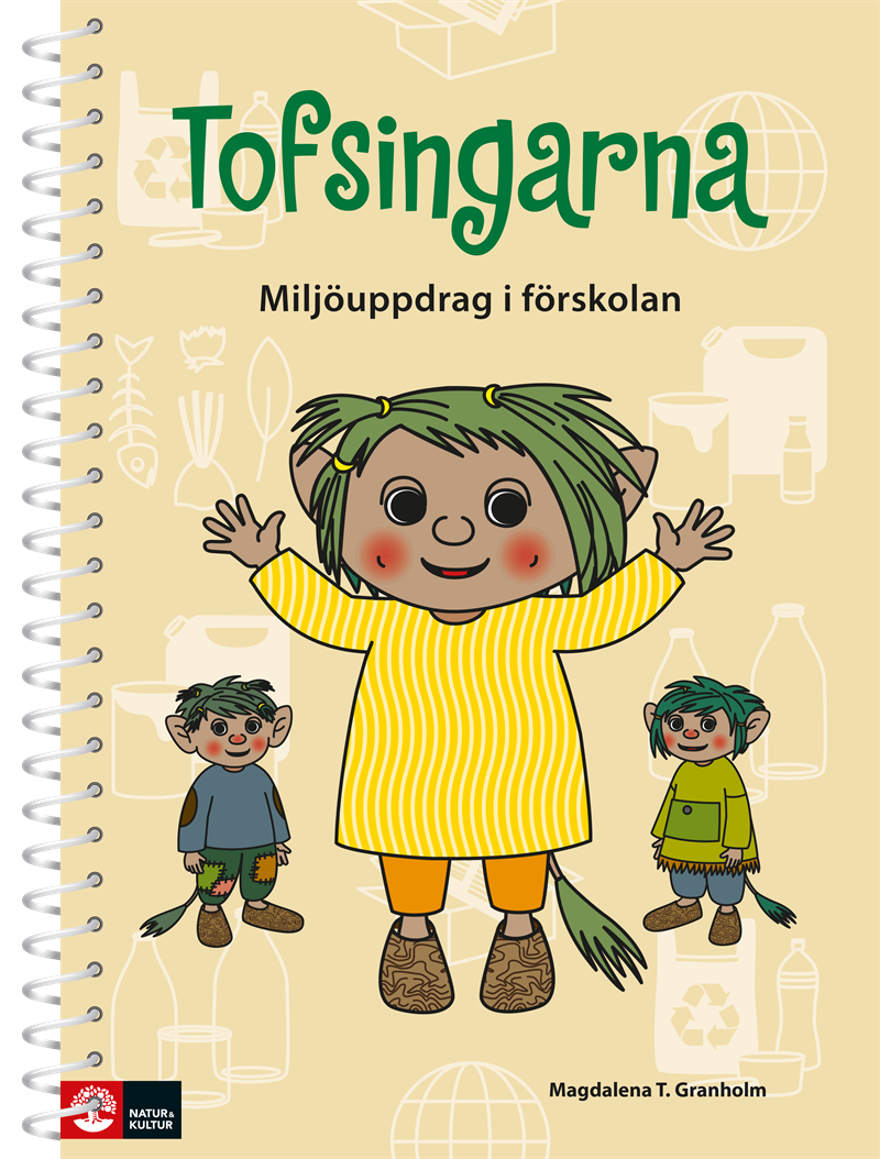 Tofsingarna : miljöarbete i förskolan