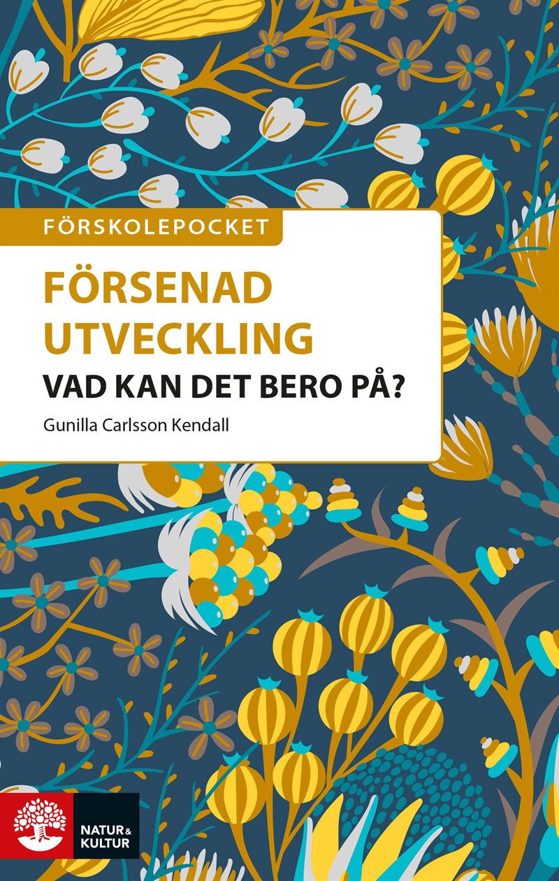 Förskolepocket Värt att veta om försenad utveckling