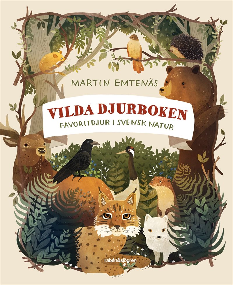 Vilda djurboken : favoritdjur i svensk natur