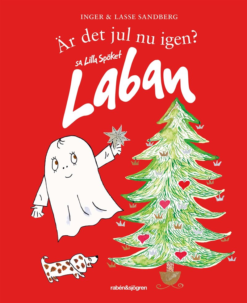 Är det jul nu igen? sa Lilla Spöket Laban