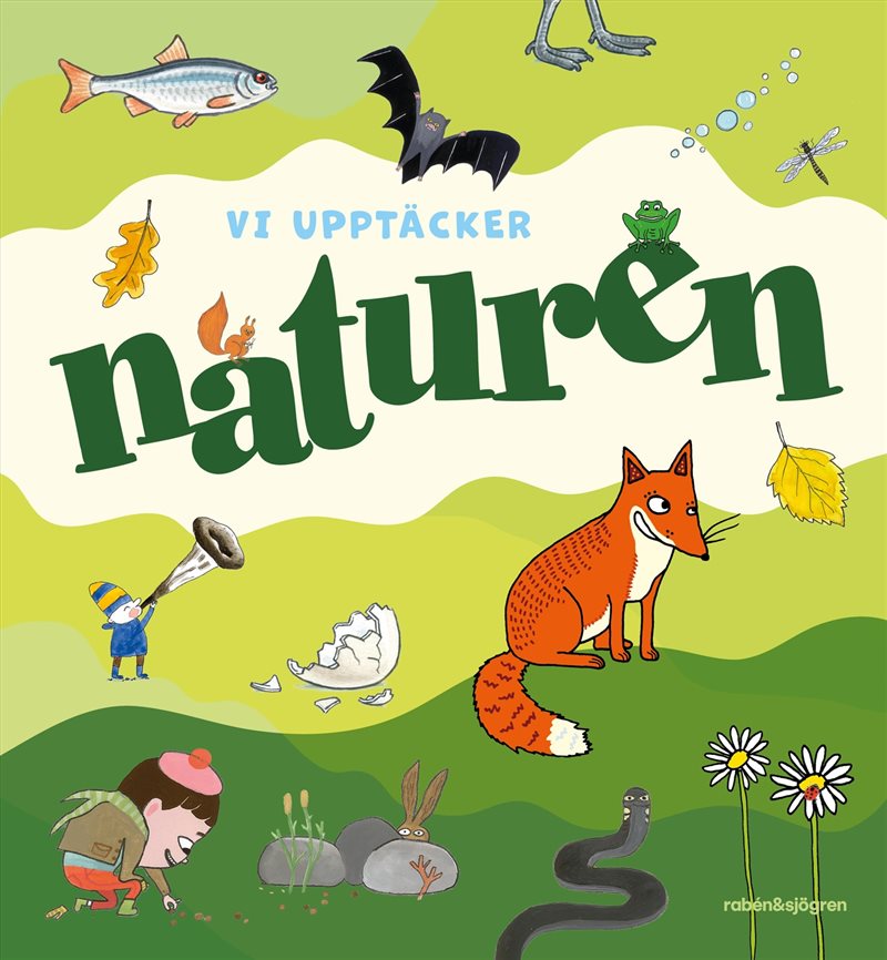 Vi upptäcker naturen