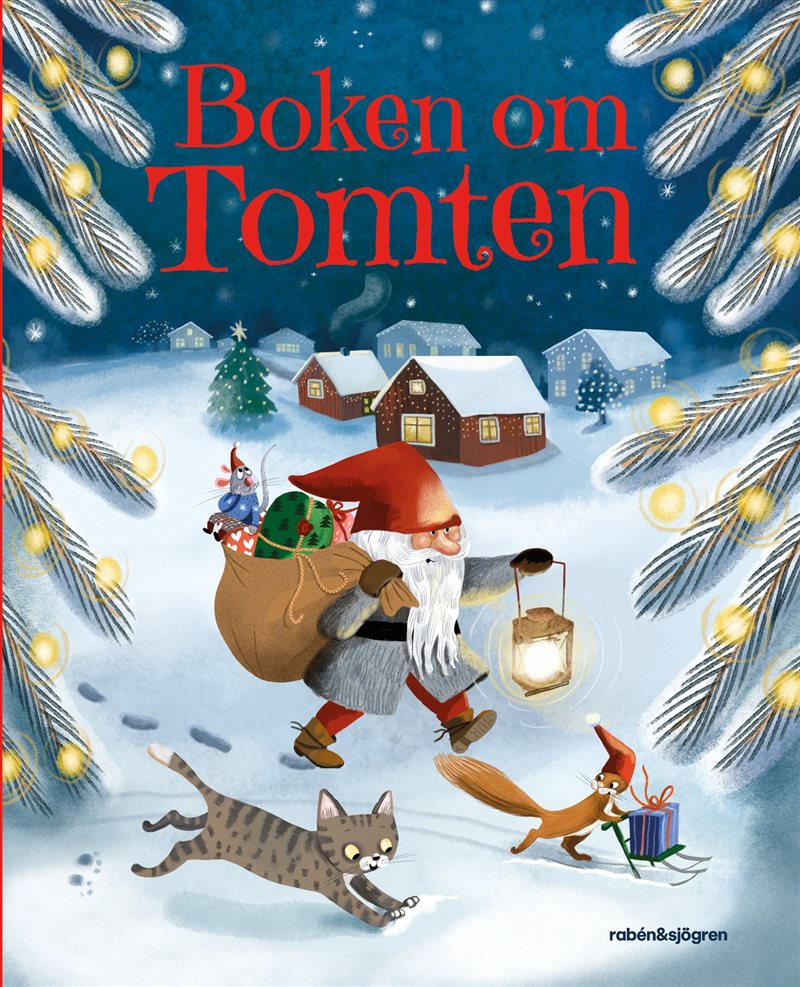 Boken om Tomten : Berättelser, sånger och julpyssel