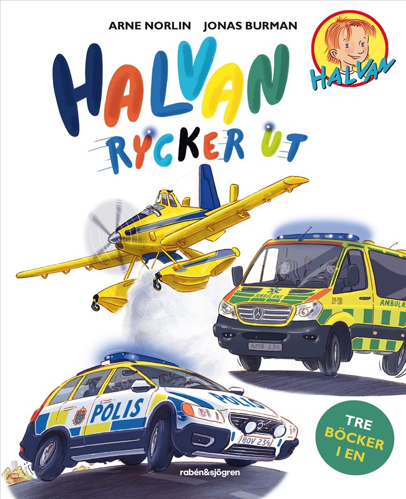 Halvan rycker ut : Tre böcker i en