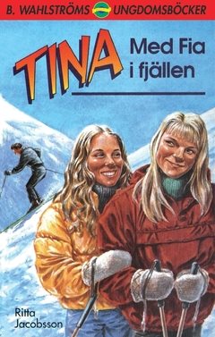 Tina. Med Fia i fjällen