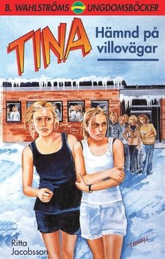 Tina. Hämnd på villovägar