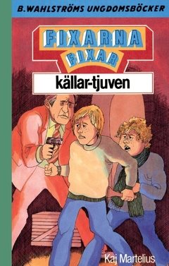 Fixarna fixar källar-tjuven