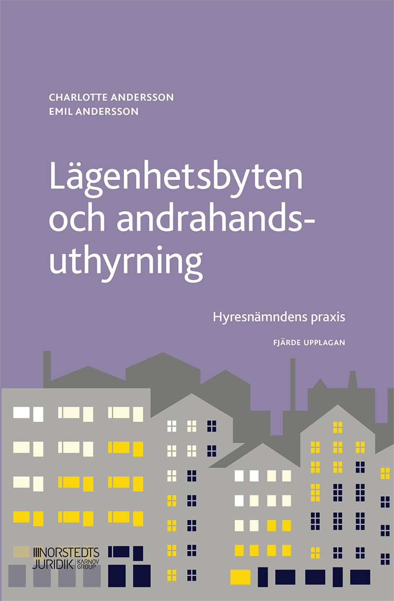 Lägenhetsbyten och andrahandsuthyrning : hyresnämndens praxis