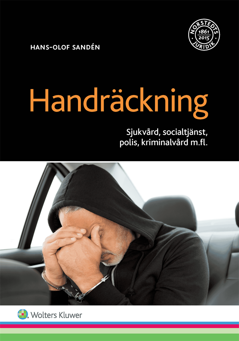 Handräckning : sjukvård, socialtjänst, polis, kriminalvård m.fl.