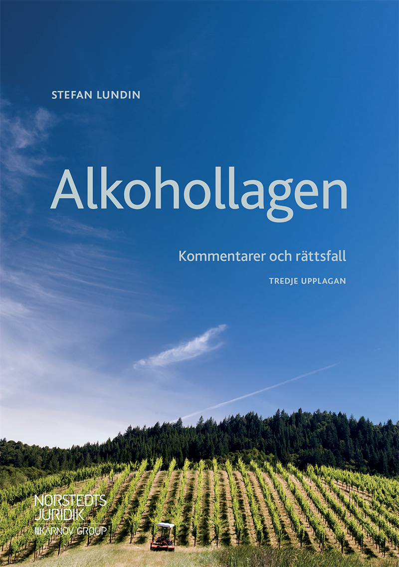 Alkohollagen : kommentarer och rättsfall