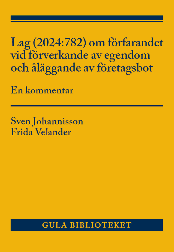 Lag (2024:782) om förfarandet vid förverkande av egendom och åläggande av f