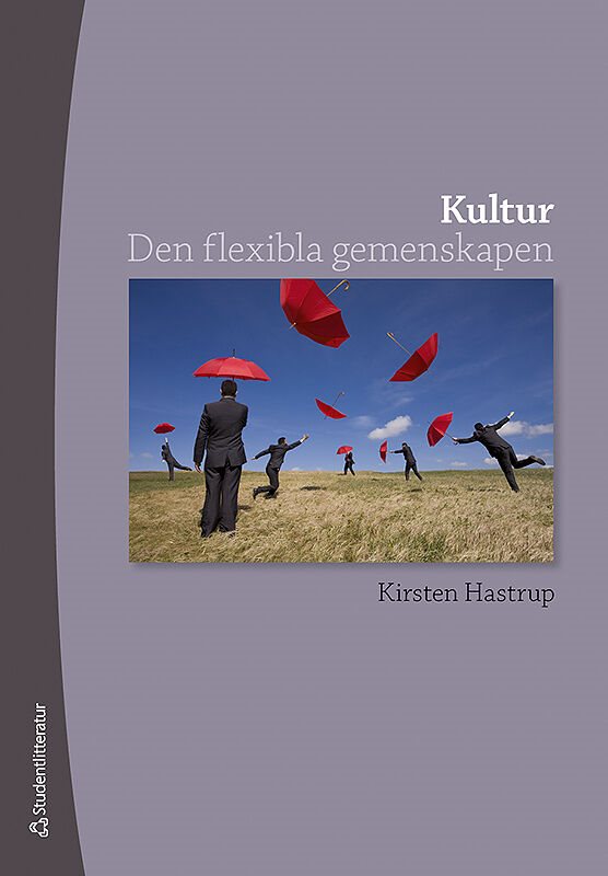 Kultur : den flexibla gemenskapen