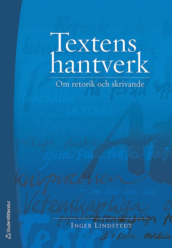 Textens hantverk : om retorik och skrivande