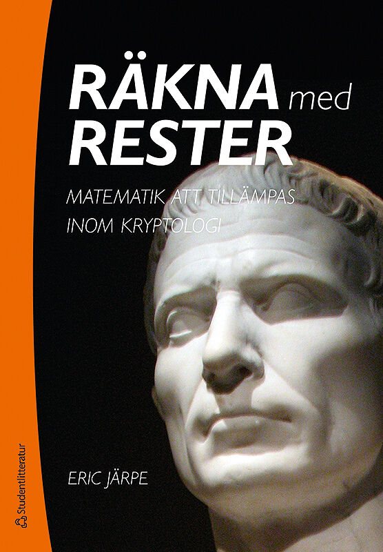 Räkna med rester - Matematik att tillämpas inom kryptologi