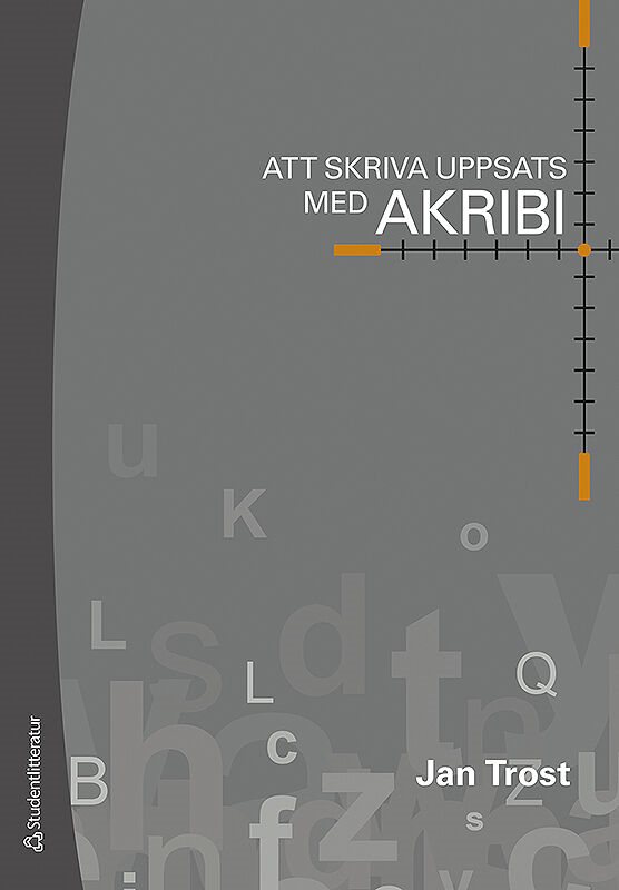 Att skriva uppsats med akribi