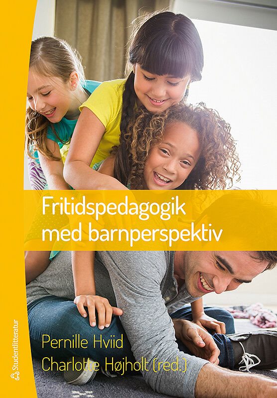 Fritidspedagogik med barnperspektiv