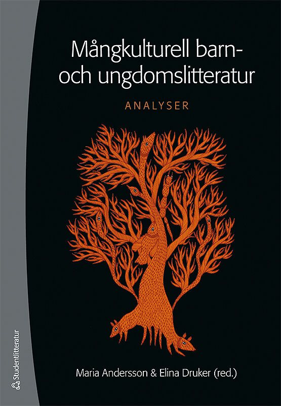 Mångkulturell barn- och ungdomslitteratur : analyser