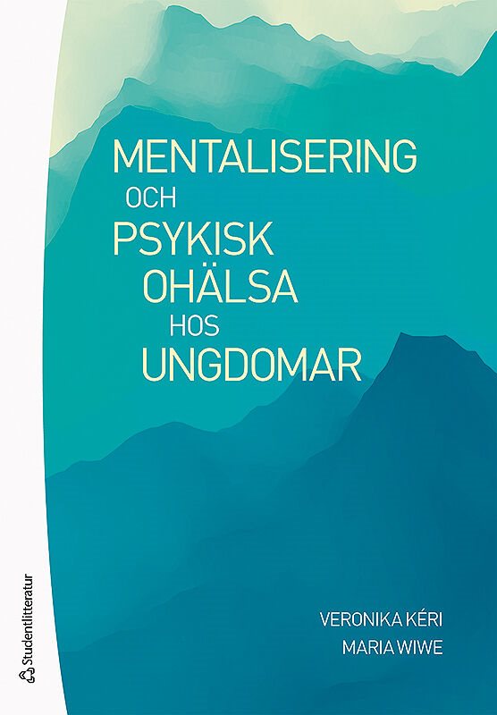 Mentalisering och psykisk ohälsa hos ungdomar