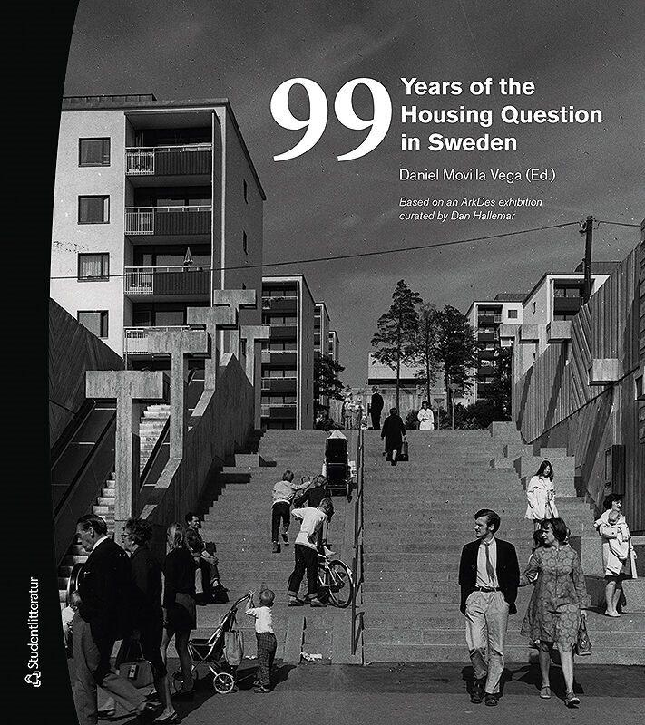 99 years of the housing question in Sweden