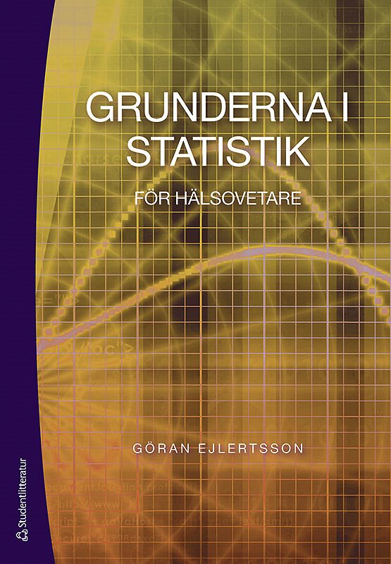 Grunderna i statistik för hälsovetare