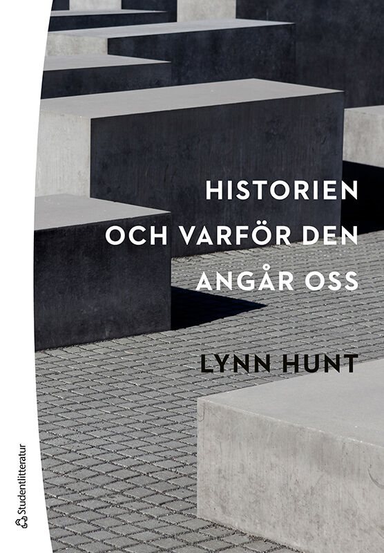 Historien - och varför den angår oss