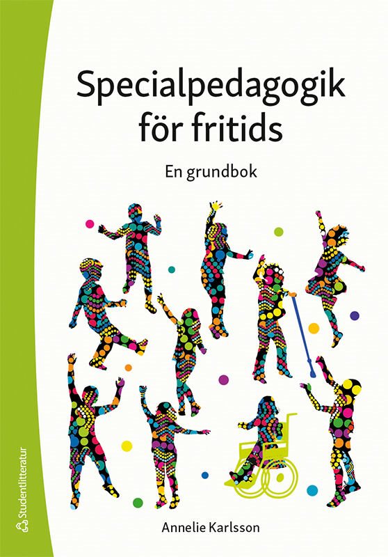 Specialpedagogik för fritids : en grundbok