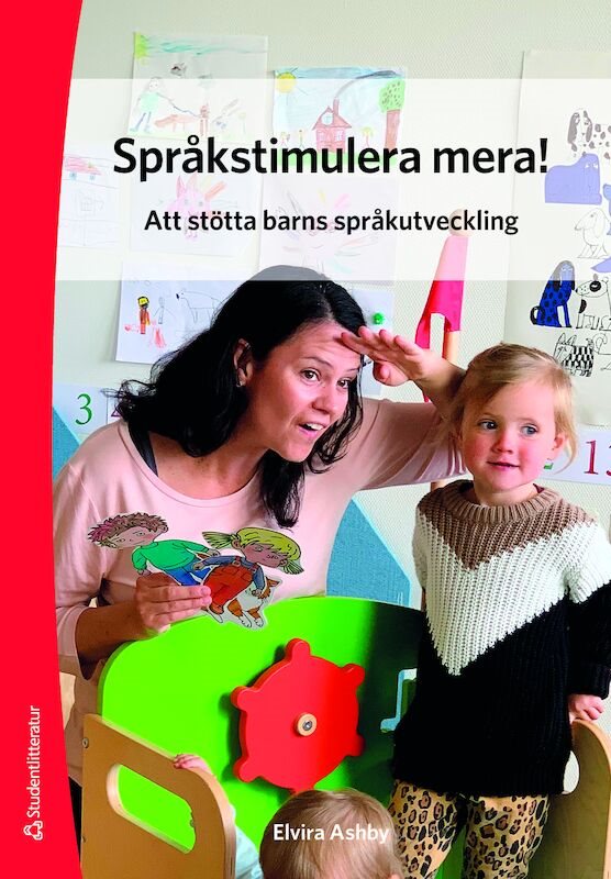 Språkstimulera mera! - Att stötta barns språkutveckling